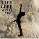 "LIVE CORE" IN TOKYO DOME